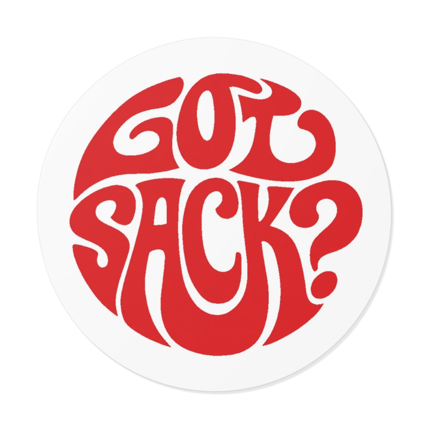 Got Sack? Red Vinyl Sticker