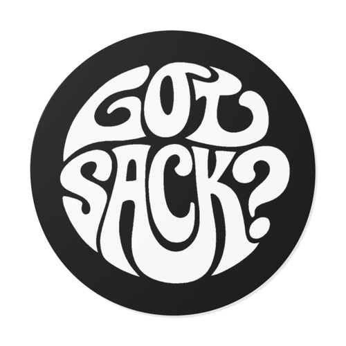 Got Sack? B&W Vinyl Sticker